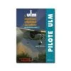 L'ULM Multiaxe EXpliqué Au Pilote Par Le Texte Et La Vidéo