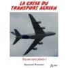 La Crise Du Transport Aérien : Vers Une Autre Planète ? -BOUTIQUE AERO la crise du transport aerien vers une autre planete