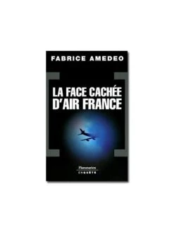 La Face Cachée D'Air France