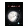 La Lune Et Toi : Découvre La Force D'attraction