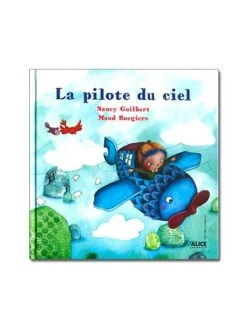 La Pilote Du Ciel