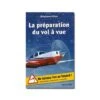 La Préparation Du Vol à Vue -BOUTIQUE AERO la preparation du vol a vue