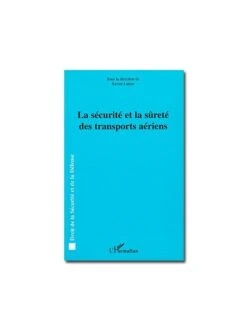 La Sécurité Et La Sûreté Des Transports Aériens