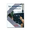 Le Computer EXpliqué Au Pilote Privé -BOUTIQUE AERO le computer explique au pilote prive