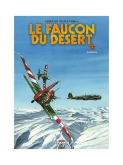 Le Faucon Du Désert - Tome 3 : Bergün