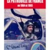 Leader De Patrouille De France En 1964 Et 1965 -BOUTIQUE AERO leader de patrouille de france en 1964 et 1965