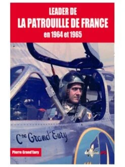 Leader De Patrouille De France En 1964 Et 1965