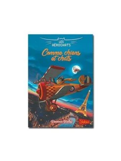 Les Aérochats - Tome 1 : Comme Chien Et Chat -BOUTIQUE AERO les aerochats tome 1 comme chien et chat 1