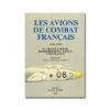 Les Avions De Combat Français - Tome II -BOUTIQUE AERO les avions de combat francais tome ii