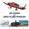 Les Avions Des Aéro-clubs Français