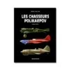 Les Chasseurs Polikarpov -BOUTIQUE AERO les chasseurs polikarpov