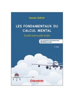 Les Fondamentaux Du Calcul Mental - 2e édition