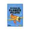 Les Jeux De Planète Pilote