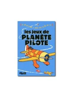 Les Jeux De Planète Pilote