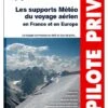 Les Supports Météo Du Voyage Aérien En France Et En Europe 1 Les Supports Météo Du Voyage Aérien En France Et En Europe -BOUTIQUE AERO les supports meteo du voyage aerien en france et en europe