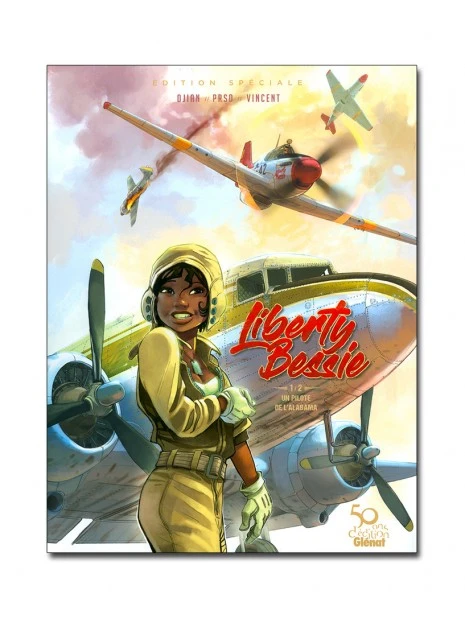 Liberty Bessie - Tome 1, Un Pilote De L'Alabama 3 Liberty Bessie - Tome 1, Un Pilote De L'Alabama