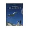 Livre Un Ciel Signé Concorde (+ DVD) -BOUTIQUE AERO livre un ciel signe concorde dvd