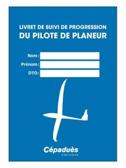 Livret De Suivi De Progression Du Pilote De Planeur