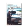 Ma Licence De Pilote Privé D'avion -BOUTIQUE AERO ma licence de pilote prive d avion