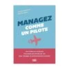 Managez Comme Un Pilote