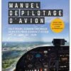 Manuel De Pilotage D'avion Et D'ULM - 8e édition -BOUTIQUE AERO manuel de pilotage d avion et d ulm 7e edition