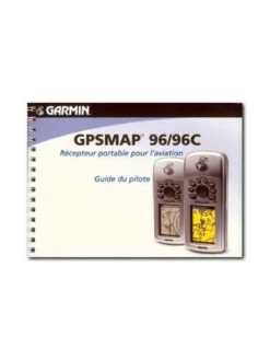 Garmin Manuel En Français G.P.S. 96 / 96C