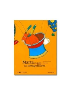 Marta Au Pays Des Montgolfières