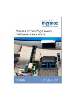 Mermoz - 031(A) Et 032 - Masses Et Centrage, Performances Avion