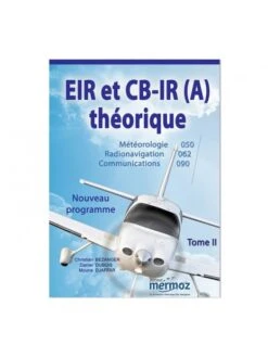 Mermoz - E.I.R. Et CB-IR(A) Théorique -BOUTIQUE AERO mermoz e i r et cb ir a theorique 2