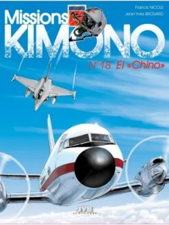 Missions Kimono - Tome 18, El « Chino »