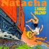 Natacha - Tome 16, L'ange Blond -BOUTIQUE AERO natacha tome 16 l ange blond