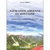 Navigation Aérienne En Montagne : Comprendre Les Menaces, éviter Les Erreurs -BOUTIQUE AERO navigation aerienne en montagne comprendre les menaces eviter les e