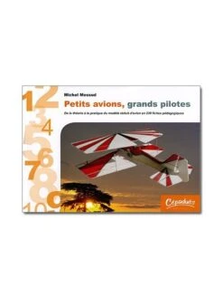 Petits Avions, Grands Pilotes
