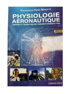 Physiologie Aéronautique - Réédition