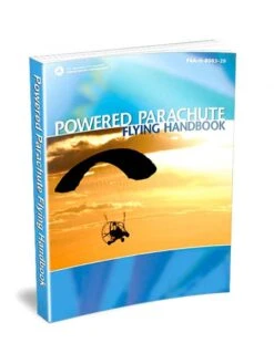 Powered Parachute Flying Handbook