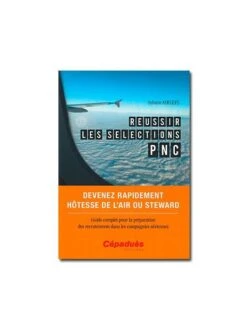 Réussir Les Sélections P.N.C.