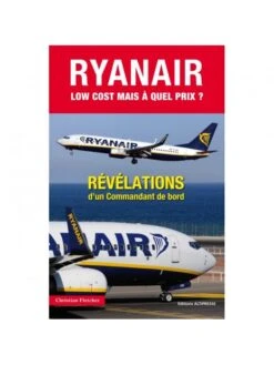 Ryanair - Low Cost Mais à Quel Prix ?