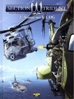 Section Trident - Tome 2 : Assaut Sur Le CDG (Édition Spéciale)