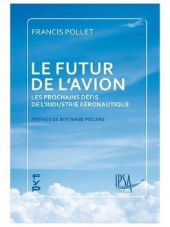 Le Futur De L'avion : Les Prochains Défis De L'industrie Aéronautique