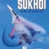 Sukhoi, Du SU-27 Au SU-57