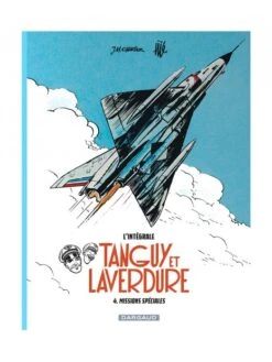 Tanguy Et Laverdure : L'Intégrale - Tome 4, Missions Spéciales