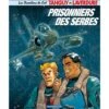 Les Chevaliers Du Ciel Tanguy Et Laverdure - Tome 1, Prisonniers Des Serbes