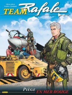 Team Rafale - Tome 12, Piège En Mer Rouge