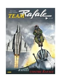 Team Rafale - Tome 13, Rafale Contre Rafale