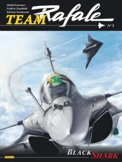 Team Rafale - Tome 5, Black Shark