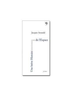 Une Brève Histoire De L'espace