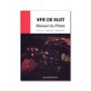 VFR De Nuit - Manuel Du Pilote